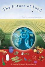 Watch The Future of Food M4ufreemovies
