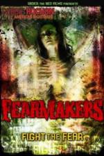 Watch Fearmakers M4ufreemovies