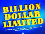 Watch Billion Dollar Limited (Short 1942) M4ufreemovies