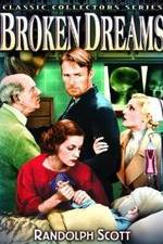 Watch Broken Dreams M4ufreemovies