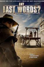 Watch Any Last Words? M4ufreemovies