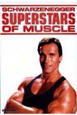 Watch Superstars Of Muscle  Schwarzenegger M4ufreemovies