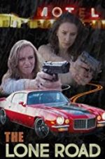 Watch The Lone Road M4ufreemovies