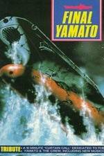 Watch Final Yamato M4ufreemovies