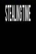 Watch Stealing Time M4ufreemovies