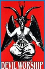 Watch Devil Worship: The Rise of Satanism M4ufreemovies
