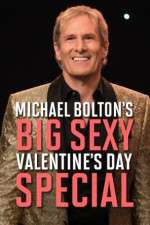 Watch Michael Bolton\'s Big, Sexy Valentine\'s Day Special M4ufreemovies