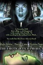 Watch The Erotic Witch Project M4ufreemovies
