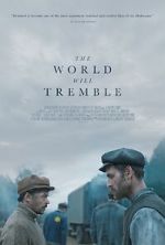 Watch The World Will Tremble M4ufreemovies