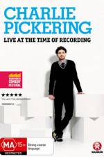 Watch Charlie Pickering Live At The Time Of Recording M4ufreemovies