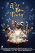 Watch Accidents, Blunders and Calamities M4ufreemovies