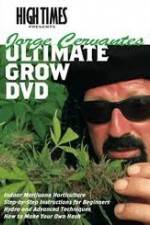 Watch High Times: Jorge Cervantes Ultimate Grow M4ufreemovies