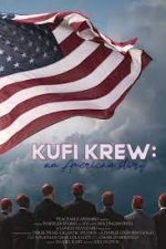 Watch Kufi Krew: An American Story M4ufreemovies
