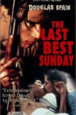Watch The Last Best Sunday M4ufreemovies