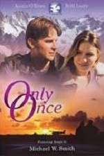 Watch Only Once M4ufreemovies