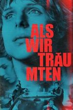 Watch Als wir träumten M4ufreemovies