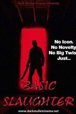 Watch Basic Slaughter M4ufreemovies
