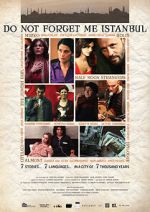 Watch Do Not Forget Me Istanbul M4ufreemovies