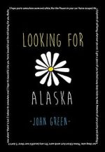 Watch Looking for Alaska M4ufreemovies