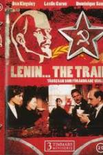 Watch Lenin The Train M4ufreemovies