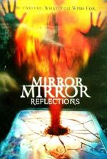 Watch Mirror Mirror 4: Reflections M4ufreemovies