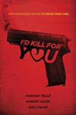Watch I\'d Kill for You M4ufreemovies