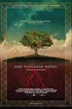 Watch One Thousand Ropes M4ufreemovies