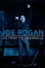 Watch Joe Rogan Live from the Tabernacle M4ufreemovies