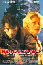 Watch Downdraft M4ufreemovies