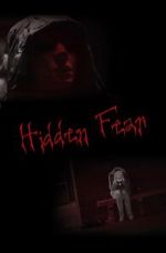 Watch Hidden Fear (Short 2016) M4ufreemovies