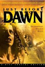 Watch Just Before Dawn M4ufreemovies