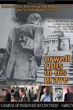 Watch Orwell Rolls in His Grave M4ufreemovies