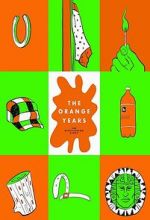 Watch The Orange Years: The Nickelodeon Story M4ufreemovies