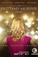 Watch The Brittany Murphy Story M4ufreemovies