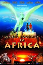 Watch Magic Journey to Africa M4ufreemovies