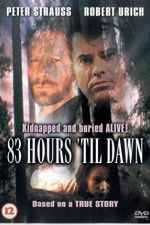 Watch 83 Hours \'Til Dawn M4ufreemovies