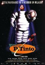Watch The Miracle of P. Tinto M4ufreemovies