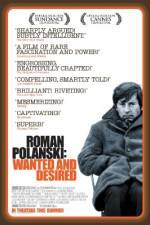 Watch Roman Polanski: Wanted and Desired M4ufreemovies