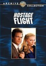Watch Hostage Flight M4ufreemovies
