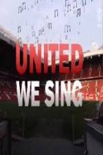 Watch United We Sing M4ufreemovies