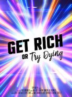 Watch Get rich or try dying (Short 2017) M4ufreemovies