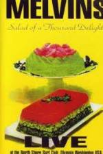 Watch Melvins - Salad Of A Thousand Delights M4ufreemovies