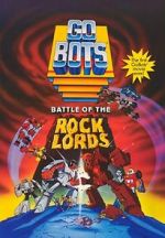 Watch GoBots: Battle of the Rock Lords M4ufreemovies