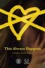 Watch This Always Happens M4ufreemovies