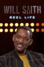 Watch Will Smith: Reel Life M4ufreemovies