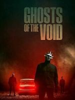 Watch Ghosts of the Void M4ufreemovies