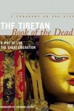 Watch The Tibetan Book of the Dead A Way of Life M4ufreemovies