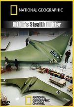 Watch Hitler\'s Stealth Fighter M4ufreemovies