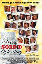 Watch A Very Sordid Wedding M4ufreemovies