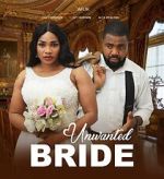 Watch Unwanted Bride M4ufreemovies